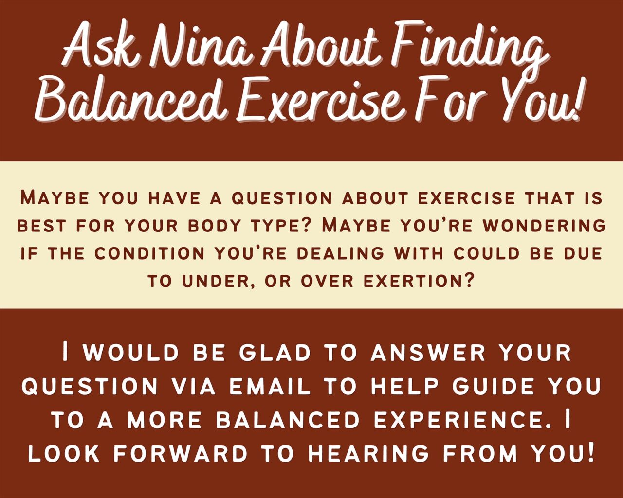 Ask Nina About Finding Balanced Exercise For You