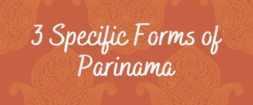 3 Specific Forms Of  Parinama